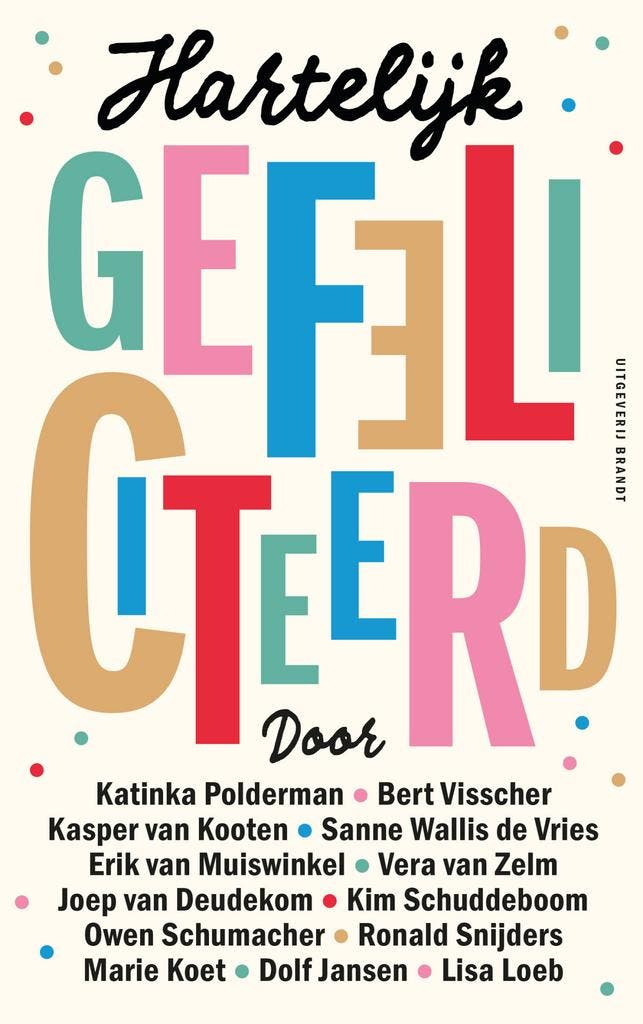 Hartelijk gefeliciteerd 9789493319325, Boeken, Literatuur, Gelezen, Verzenden
