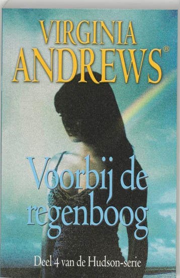 Voorbij de regenboog - Virginia Andrews 9789032509828, Boeken, Verzenden, Gelezen, Virginia Andrews