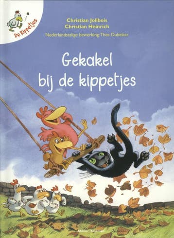 Gekakel bij de kippetjes / De kippetjes / 8 9789059328266, Verzenden, Gelezen, Christian Jolibois