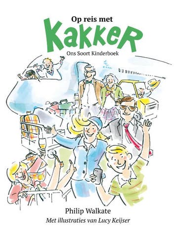 Op Reis Met Kakker | Philip Walkate | Nieuw, Ophalen of Verzenden, Nieuw, Philip Walkate