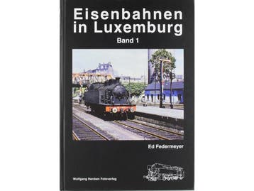Eisenbahnen in Luxemburg, Band 1 Hardcover #4332 (Boeken), Boeken, Ophalen of Verzenden, Nieuw