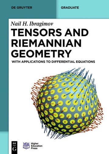 9783110379495 De Gruyter Textbook- Tensors and Riemannian..., Verzenden, Nieuw, Nail H. Ibragimov
