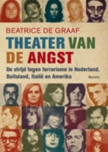 Theater van de angst | 9789085068105 | Beatrice de Graaf, Ophalen of Verzenden, Zo goed als nieuw, Beatrice de Graaf