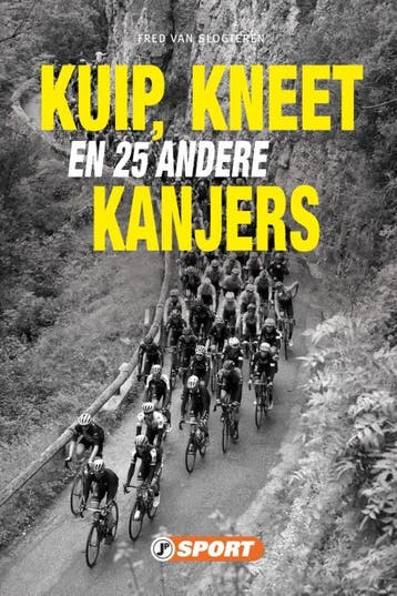 Kuip, Kneet en 25 andere kanjers - Fred Van Slogteren, Verzenden, Gelezen, Fred Van Slogteren