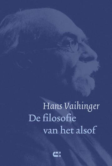 De filosofie van het alsof - Hans Vaihinger 9789086840724, Verzenden, Zo goed als nieuw, Hans Vaihinger