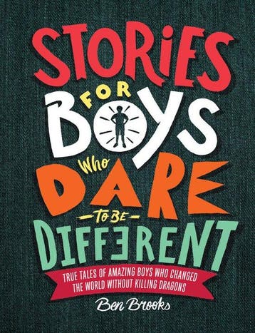 Stories for Boys Who Dare to Be Different: True Tales of, Verzenden, Gelezen, Ben Brooks