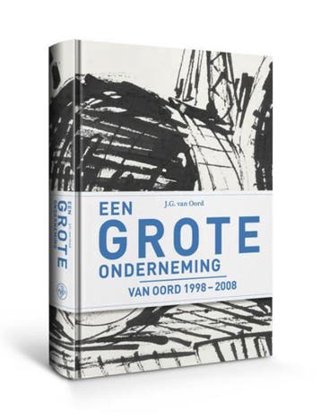 Een grote onderneming - J.G. van Oord 9789462491687, Verzenden, Zo goed als nieuw, J.G. van Oord