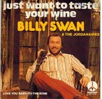 Single vinyl / 7 inch - Billy Swan - Just Want To Taste Y..., Cd's en Dvd's, Vinyl Singles, Verzenden, Zo goed als nieuw, 7 inch