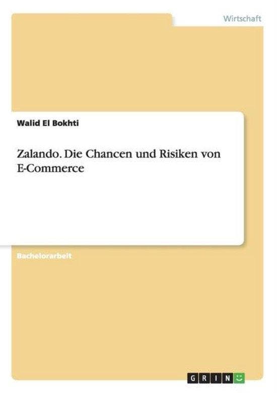 9783668143494 Zalando. Die Chancen und Risiken von E-Comm..., Boeken, Economie, Management en Marketing, Nieuw, Verzenden