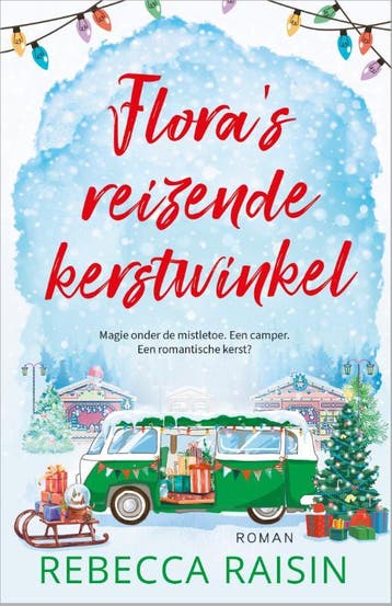 Flora’S Reizende Kerstwinkel | Rebecca Raisin | Nieuw, Ophalen of Verzenden, Nieuw, Rebecca Raisin