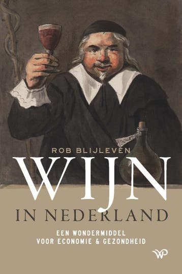 Wijn In Nederland | Rob Blijleven | Nieuw, Ophalen of Verzenden, Nieuw, Rob Blijleven