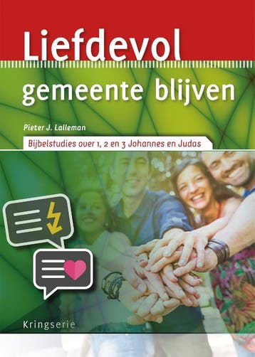 Liefdevol gemeente blijven / Kringserie - Pieter J. Lalleman, Verzenden, Zo goed als nieuw, Pieter J. Lalleman