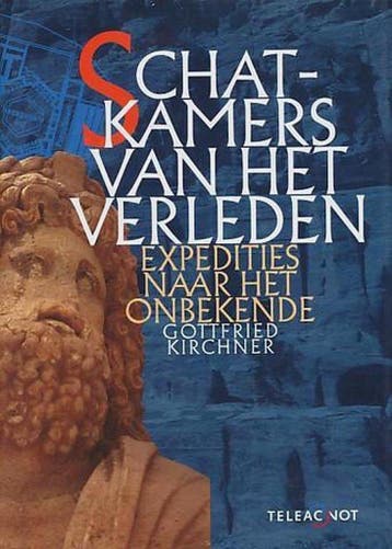 Schatkamers van het verleden - G. Kirchner 9789065334367, Boeken, Geschiedenis | Wereld, Verzenden, Zo goed als nieuw, G. Kirchner