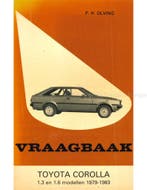 1979 - 1983 TOYOTA COROLLA 1.3 | 1.6 VRAAGBAAK NEDERLANDS, Auto diversen