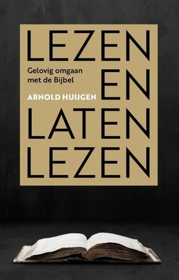 Lezen en laten lezen - Arnold Huijgen 9789023958697, Verzenden, Zo goed als nieuw, Arnold Huijgen