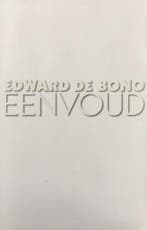 EENVOUD 9789057120558 E. de Bono, Verzenden, Gelezen, E. de Bono