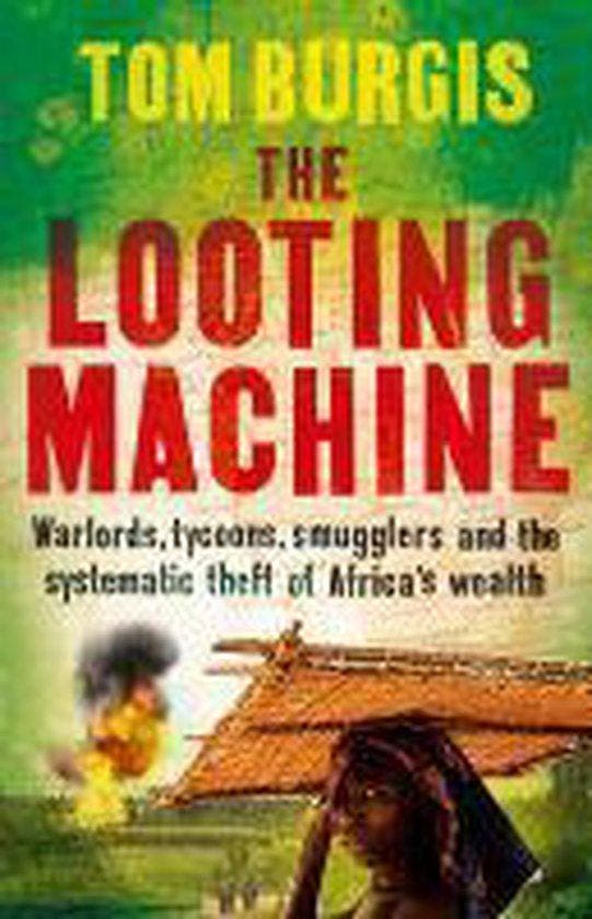 The Looting Machine 9780007523092 Tom Burgis, Boeken, Taal | Engels, Gelezen, Verzenden