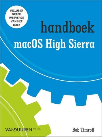 Handboek macOS High Sierra - Bob Timroff 9789463560252, Verzenden, Gelezen, Bob Timroff