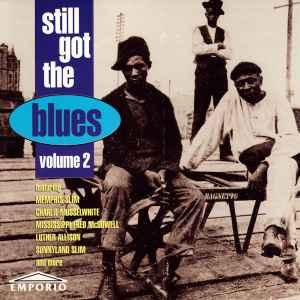 cd - Various - Still Got The Blues Volume 2, Verzenden, Zo goed als nieuw