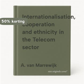 Internationalisation, cooperation and ethnicity in the, Boeken, Verzenden, Gelezen, A. van Marrewijk