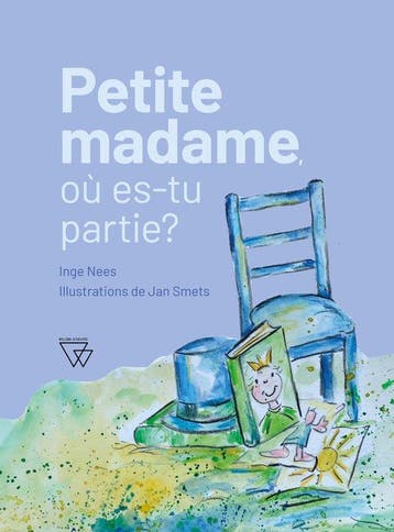 9789493306745 Petite Madame, ou es-tu partie?, Verzenden, Nieuw, Inge Nees