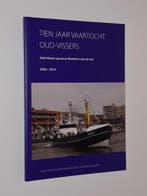 Tien jaar vaartocht Oud-Vissers. Oud-Vissers op zee en, Verzenden, Zo goed als nieuw, Hendrik Grootveld