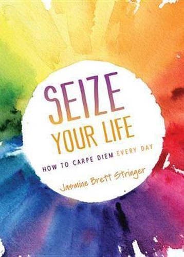 Seize Your Life - Jasmine Brett Stringer 9781634890182, Verzenden, Gelezen, Jasmine Brett Stringer
