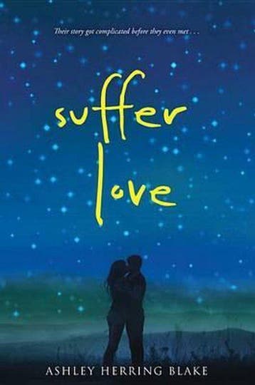 Suffer Love 9780544596320 Ashley Herring Blake, Verzenden, Zo goed als nieuw, Ashley Herring Blake