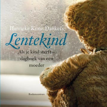 Lentekind - Hanneke Kunz - Dankers 9789023970071, Verzenden, Gelezen, Hanneke Kunz - Dankers
