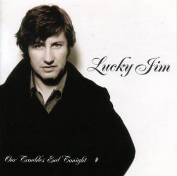 cd - Lucky Jim - Our Troubles End Tonight, Verzenden, Zo goed als nieuw
