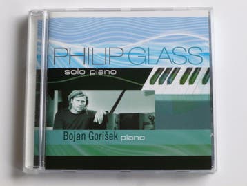 Philip Glass - Solo Piano / Bojan Gorisek, Ophalen of Verzenden, Zo goed als nieuw