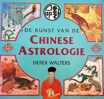 KUNST VAN DE CHINESE ASTROLOGIE - D. Walters 9789038901480, Boeken, Verzenden, Gelezen, D. Walters