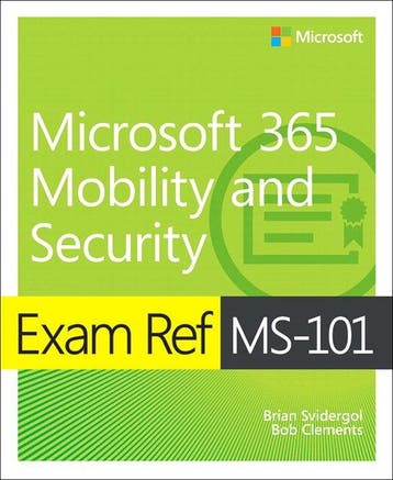 9780135574898 Exam Ref MS-101 Microsoft 365 Mobility and ..., Verzenden, Zo goed als nieuw, Brian Svidergol