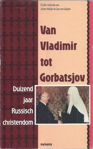 VAN VLADIMIR TOT GORBATSJOV - MEIJER 9789021135366, Verzenden, Gelezen, MEIJER
