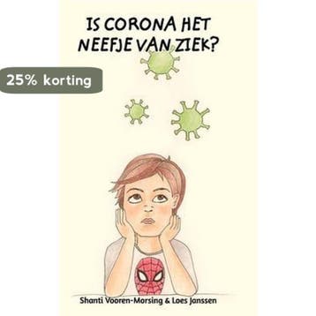Is corona het neefje van ziek? - Shanti Vooren-Morsing, Verzenden, Gelezen, Shanti Vooren-Morsing