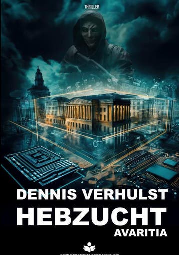 Hebzucht | Dennis Verhulst | Nieuw, Ophalen of Verzenden, Nieuw, Dennis Verhulst