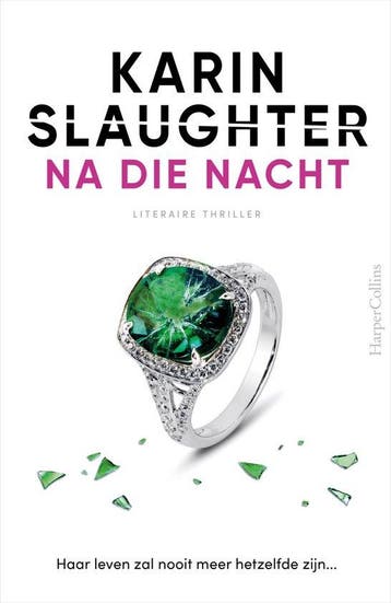Na die nacht / Will Trent / 11 - Karin Slaughter, Verzenden, Zo goed als nieuw, Karin Slaughter