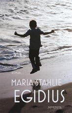 Egidius 9789044626742 Maria Stahlie, Verzenden, Gelezen, Maria Stahlie