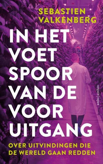 In Het Voetspoor Van De Vooruitgang | Sebastien Valkenberg, Ophalen of Verzenden, Nieuw, Sebastien Valkenberg