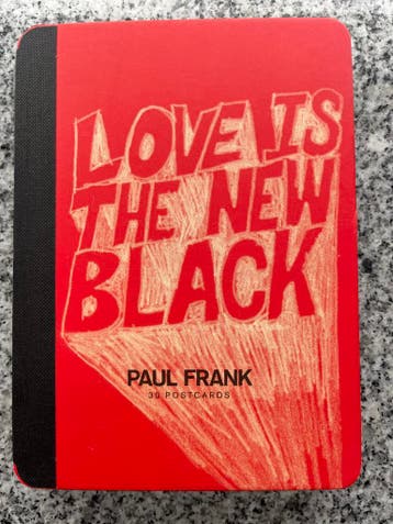 Love is the new black, Gelezen, Verzenden, Paul Frank, Grafische vormgeving