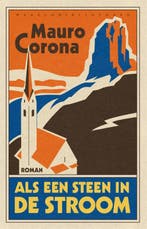 Als een steen in de stroom 9789028450752 Mauro Corona, Verzenden, Gelezen, Mauro Corona