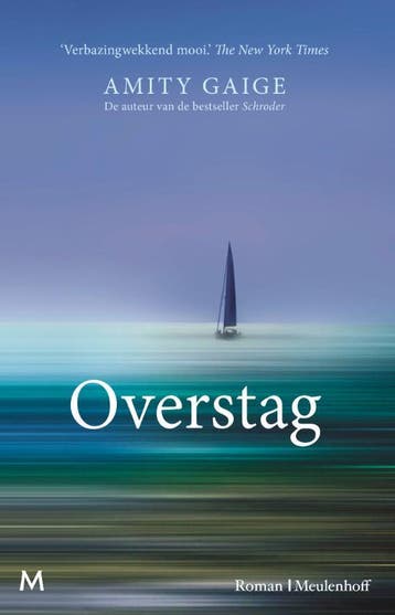 Overstag - Amity Gaige 9789029093972, Verzenden, Gelezen, Amity Gaige