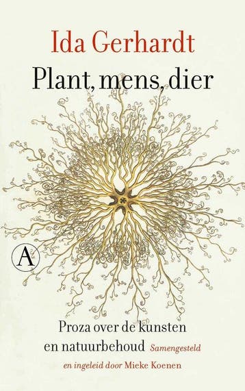 Plant, mens, dier 9789025319786 Ida Gerhardt, Verzenden, Zo goed als nieuw, Ida Gerhardt