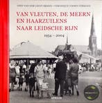 Van Vleuten De Meern En Haarzuilens Naar Leidsche Rijn, Verzenden, Zo goed als nieuw, D. van der Leest - Brand