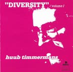 Huub Timmermans - Diversity Volume 1, Ophalen of Verzenden, Gebruikt