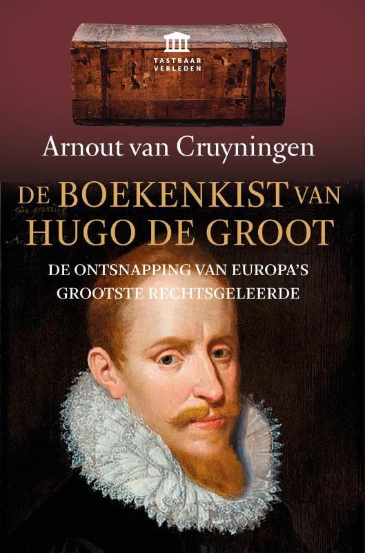De boekenkist van Hugo de Groot / Tastbaar verleden, Boeken, Geschiedenis | Vaderland, Gelezen, Verzenden