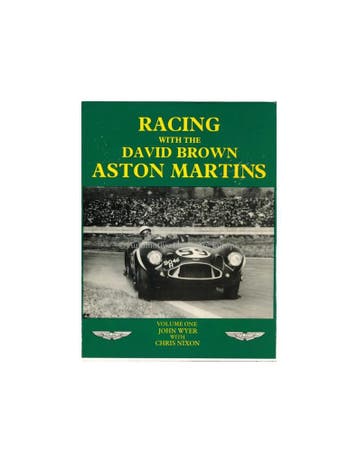 RACING WITH THE DAVID BROWN ASTON MARTIN - VOLUME ONE- JOHN, Nieuw, Author