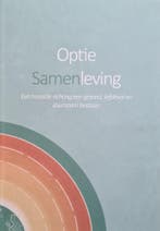 Optie Samenleving 9789090331591 Erik Lathouwers, Verzenden, Zo goed als nieuw, Erik Lathouwers