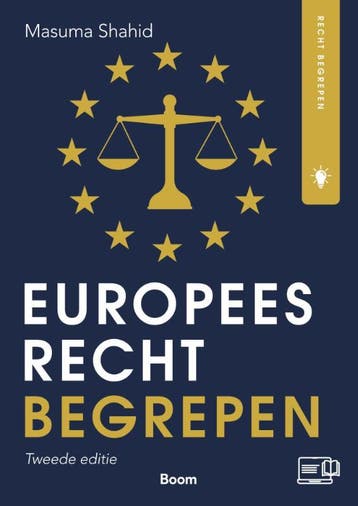 Europees recht begrepen 9789462120518, Verzenden, Zo goed als nieuw