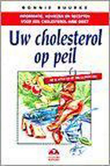 UW CHOLESTEROL OP PEIL 9789021594828 B. Buurke, Boeken, Verzenden, Zo goed als nieuw, B. Buurke
